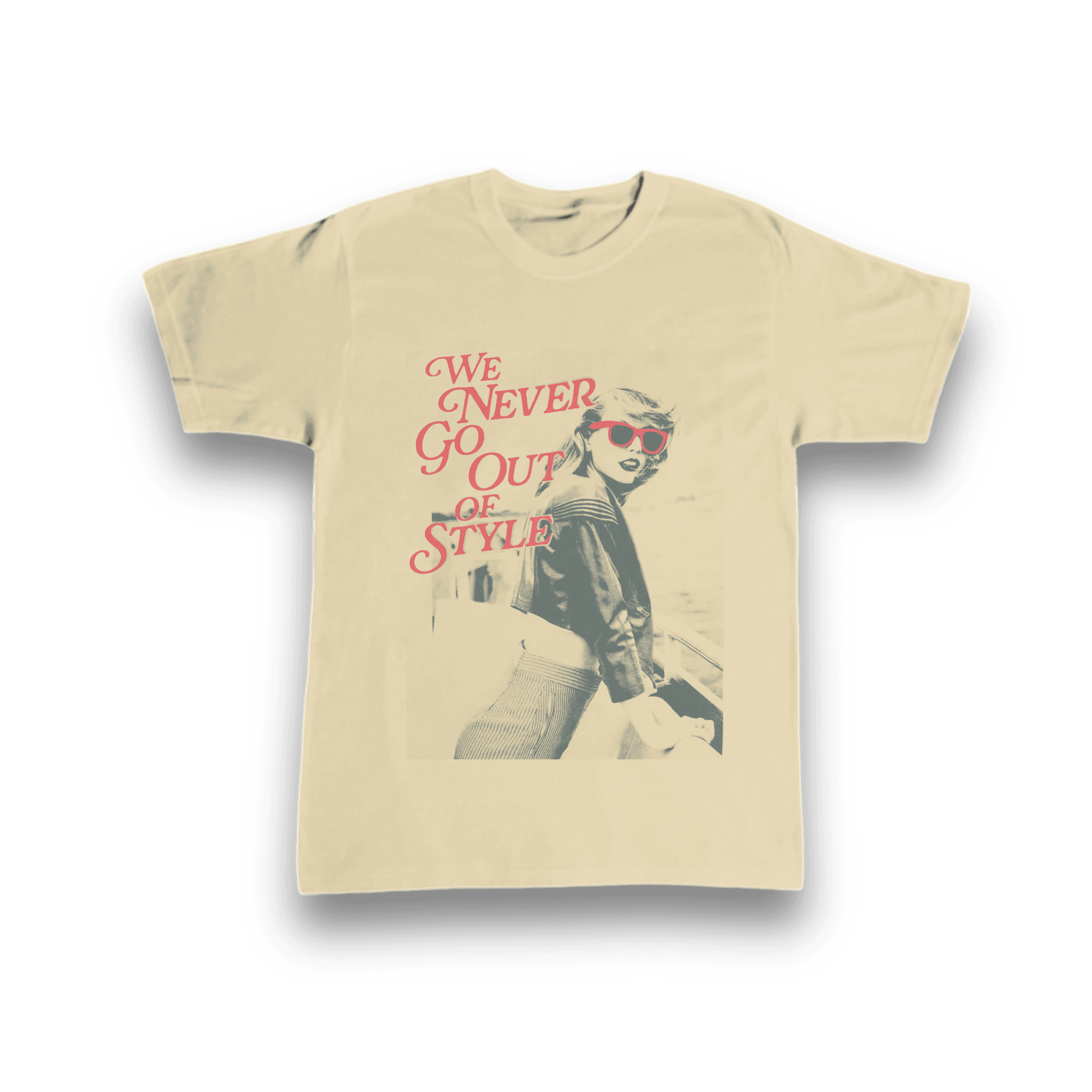 IMG_7154 We never go out of style t-shirt