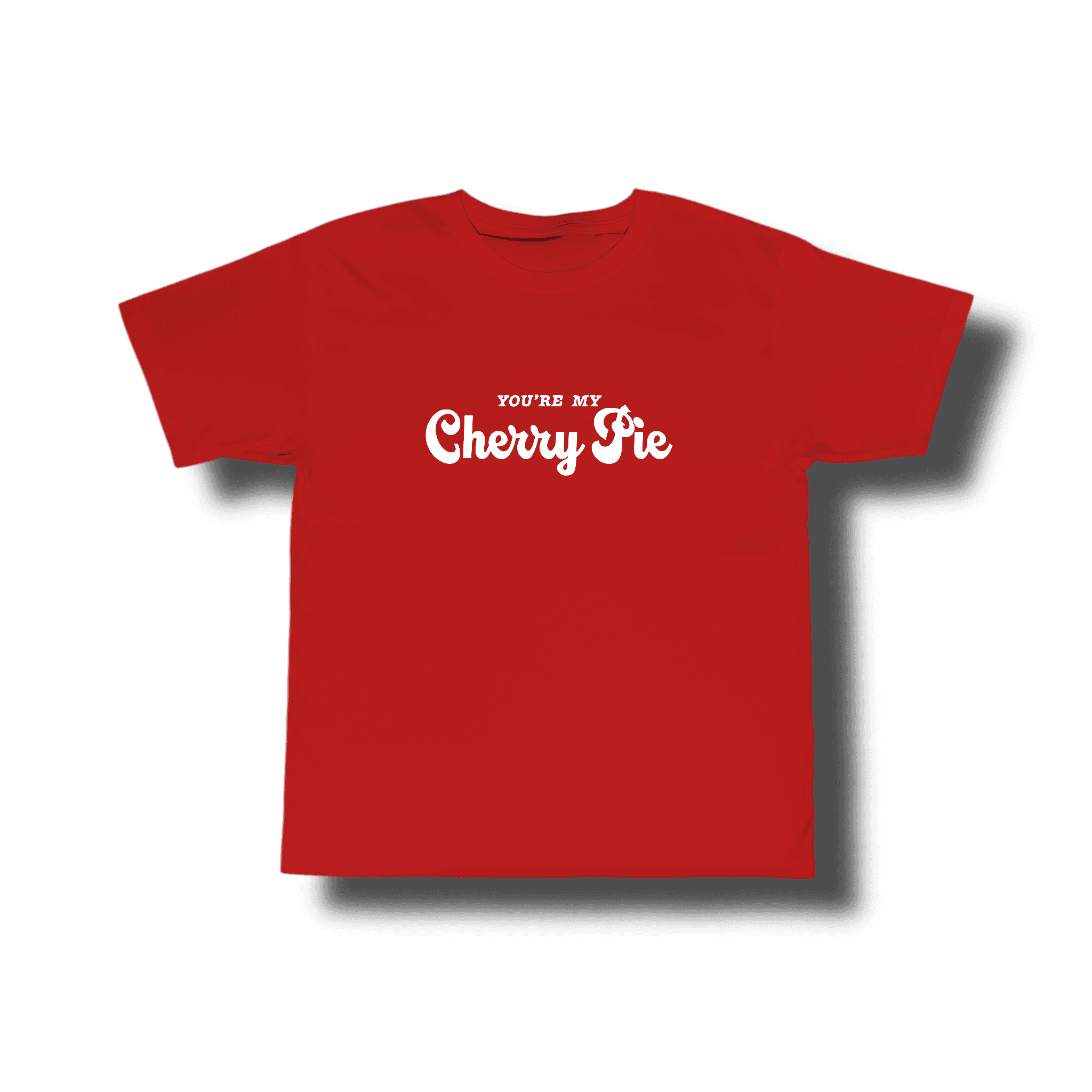 IMG_9097 You're my cherry pie t-shirt