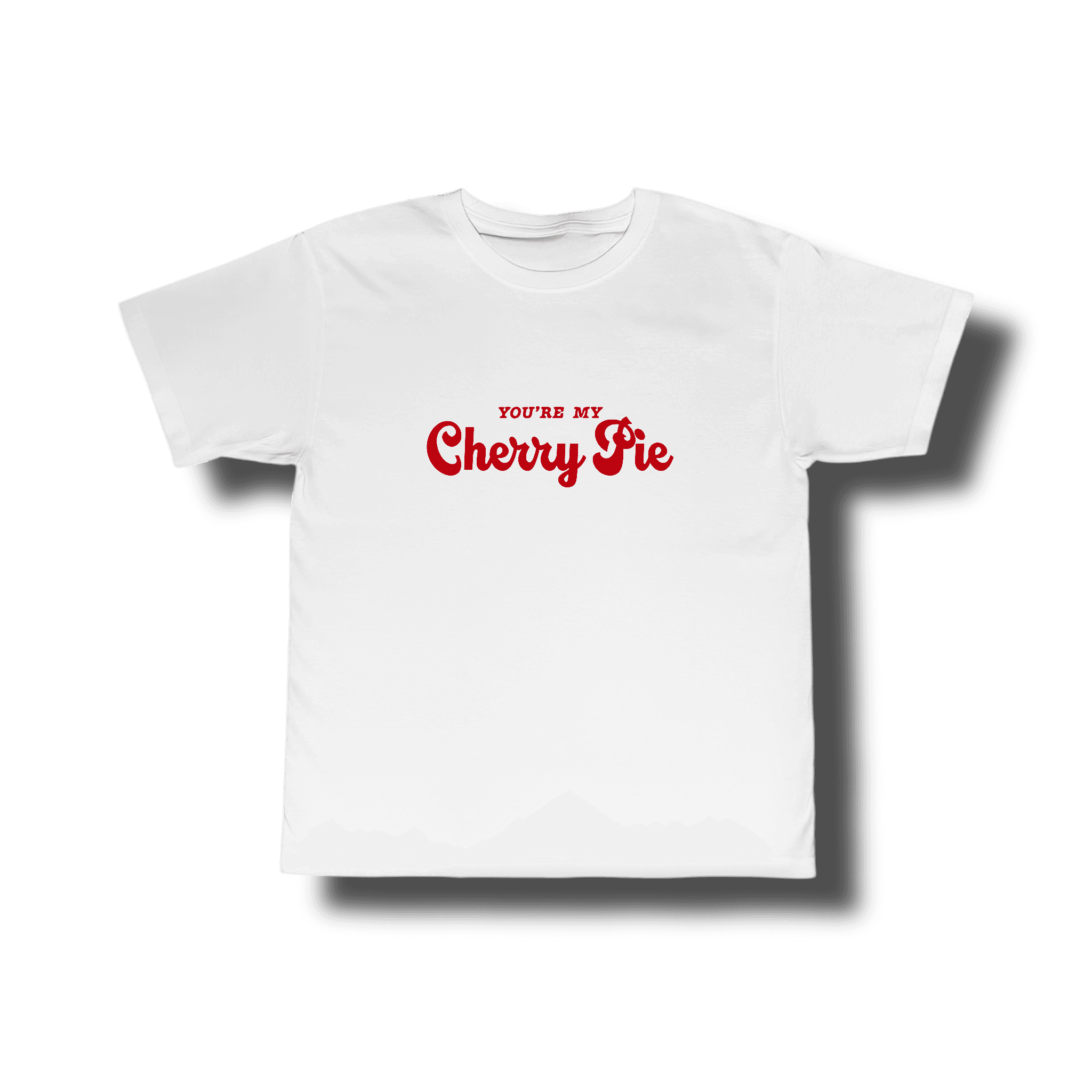 IMG_9102 You're my cherry pie t-shirt