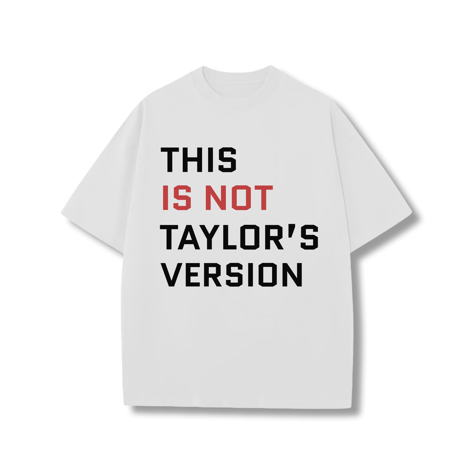 This is not taylor´s version t-shirt