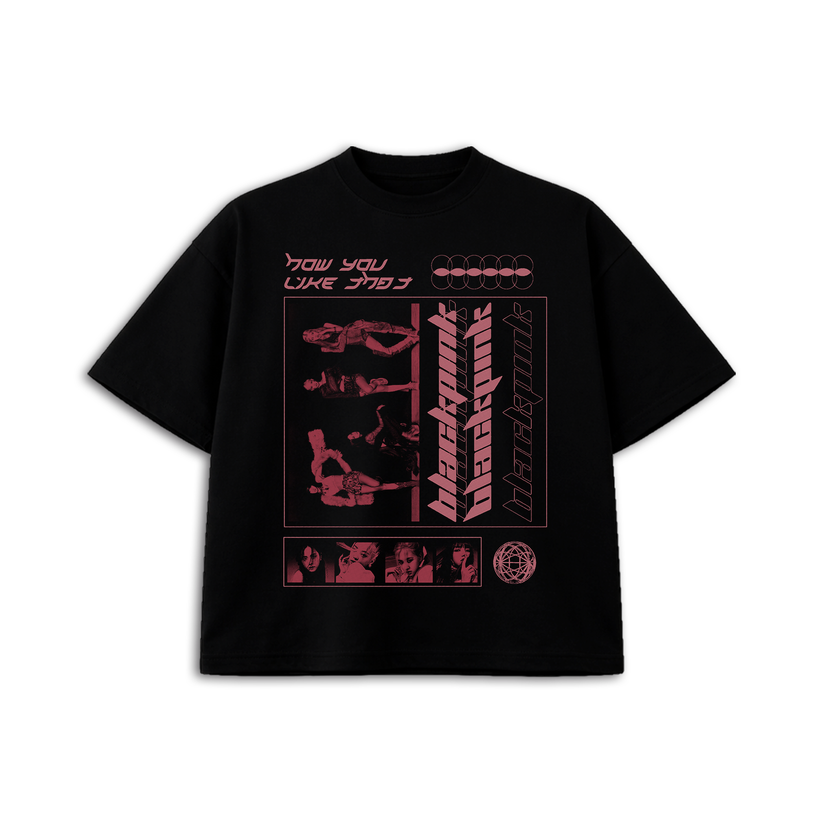 How you like that t-shirt