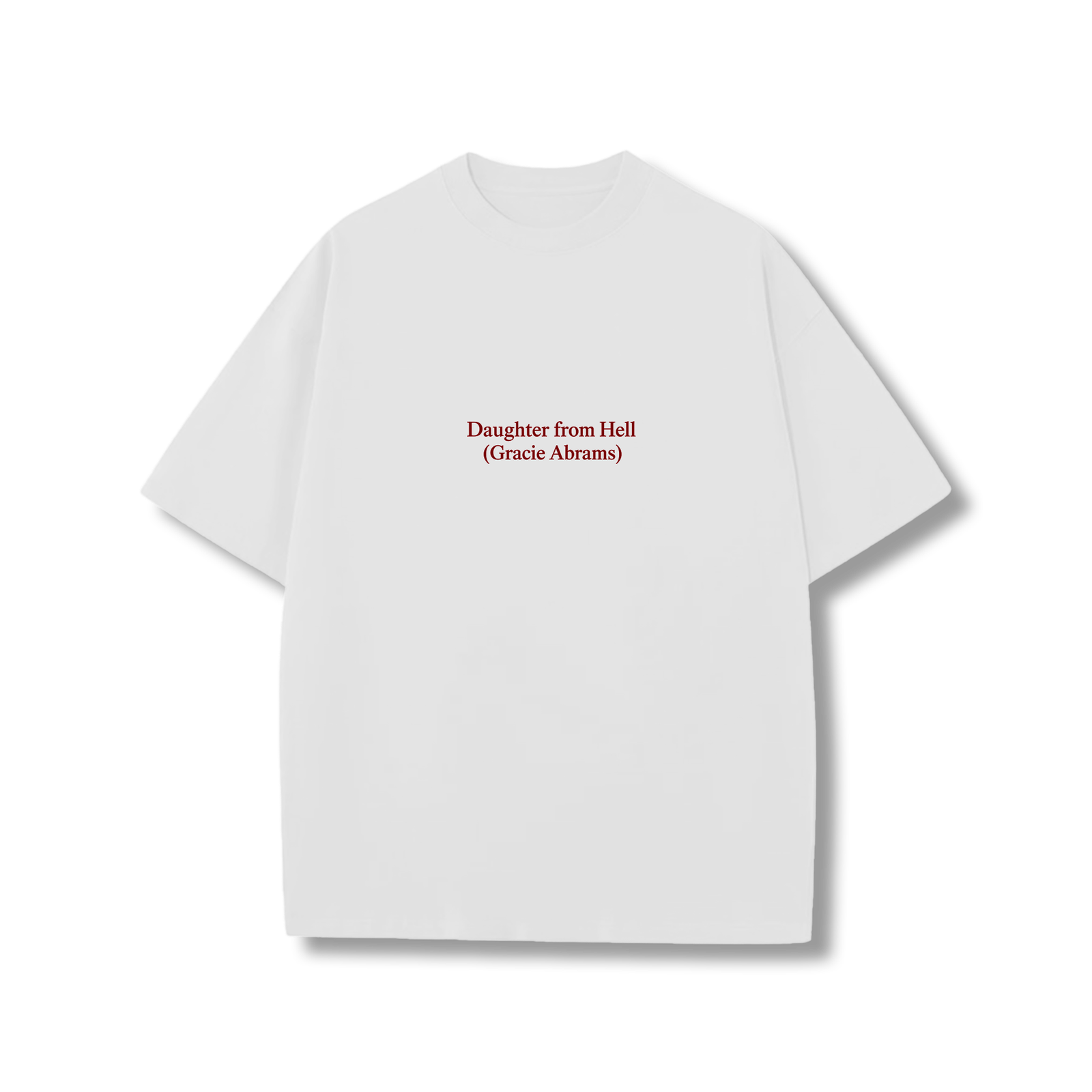 dfh2 Daughter from hell (Gracie Abrams) t-shirt