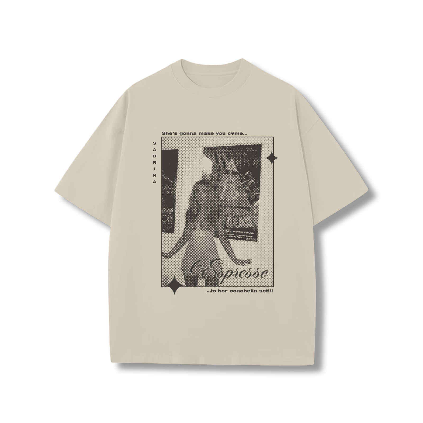 She´s gonna make you come... t-shirt