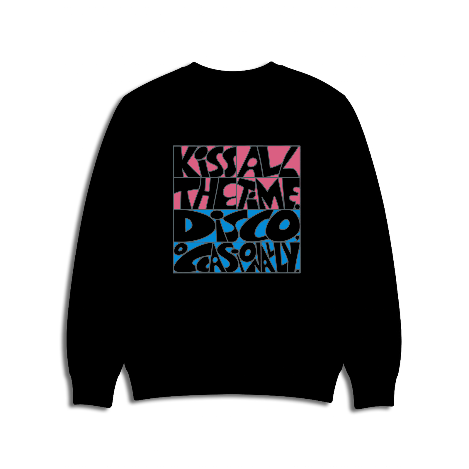 Kiss All The Time crewneck